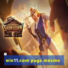 win11.com paga mesmo